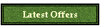 Latest Offers